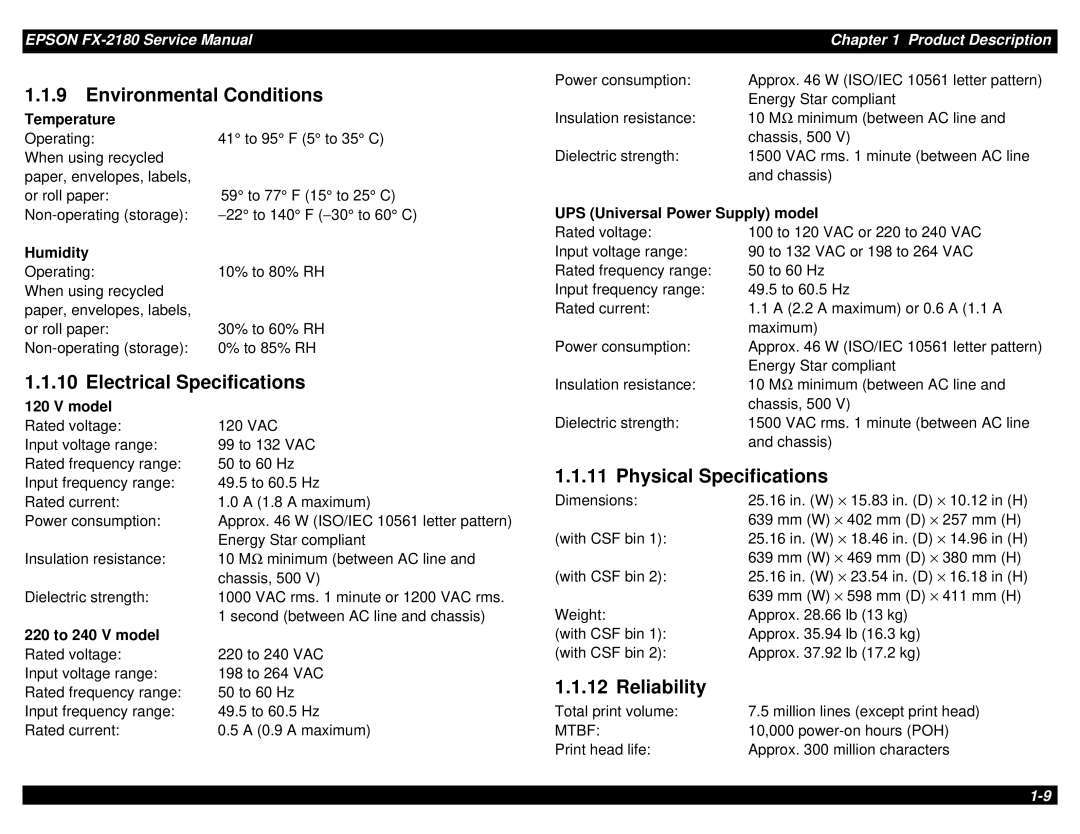 Epson TM-FX2180 manual Environmental Conditions, Electrical Specifications, Physical Specifications, Reliability 