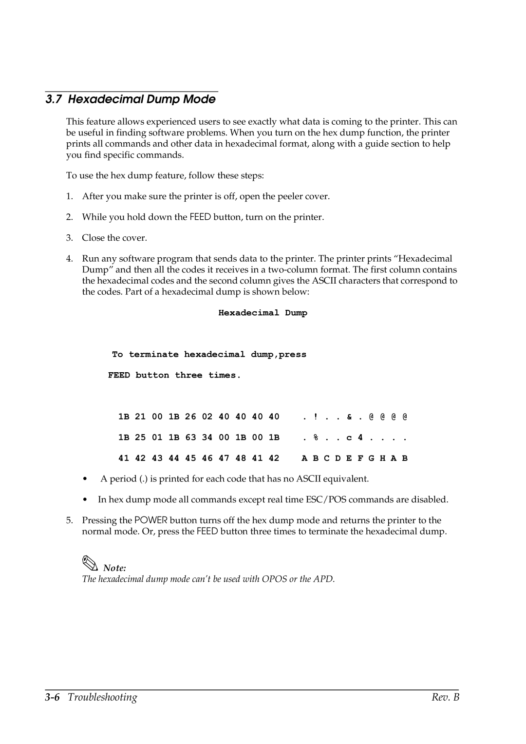 Epson TM-P60 manual Hexadecimal Dump Mode, Hexadecimal dump mode can’t be used with Opos or the APD 