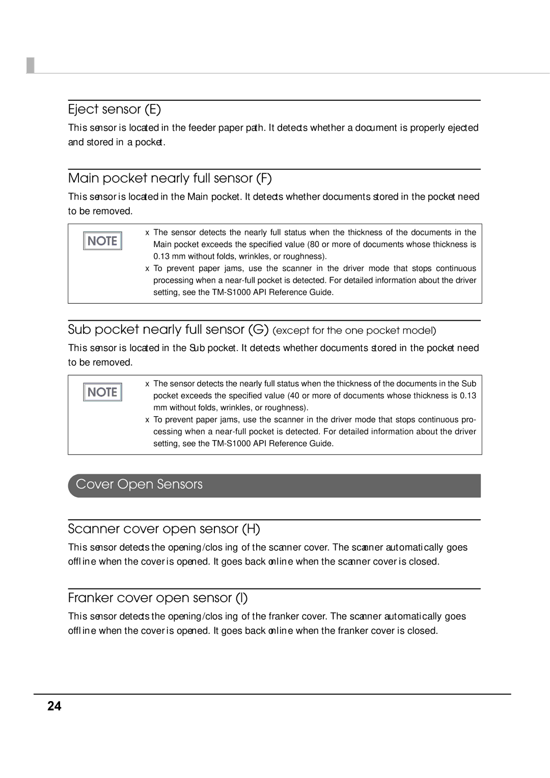 Epson TM-S1000 Eject sensor E, Main pocket nearly full sensor F, Cover Open Sensors, Scanner cover open sensor H 