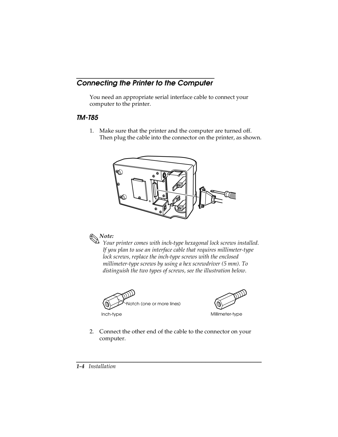 Epson TM-T85P manual Connecting the Printer to the Computer, 4Installation 