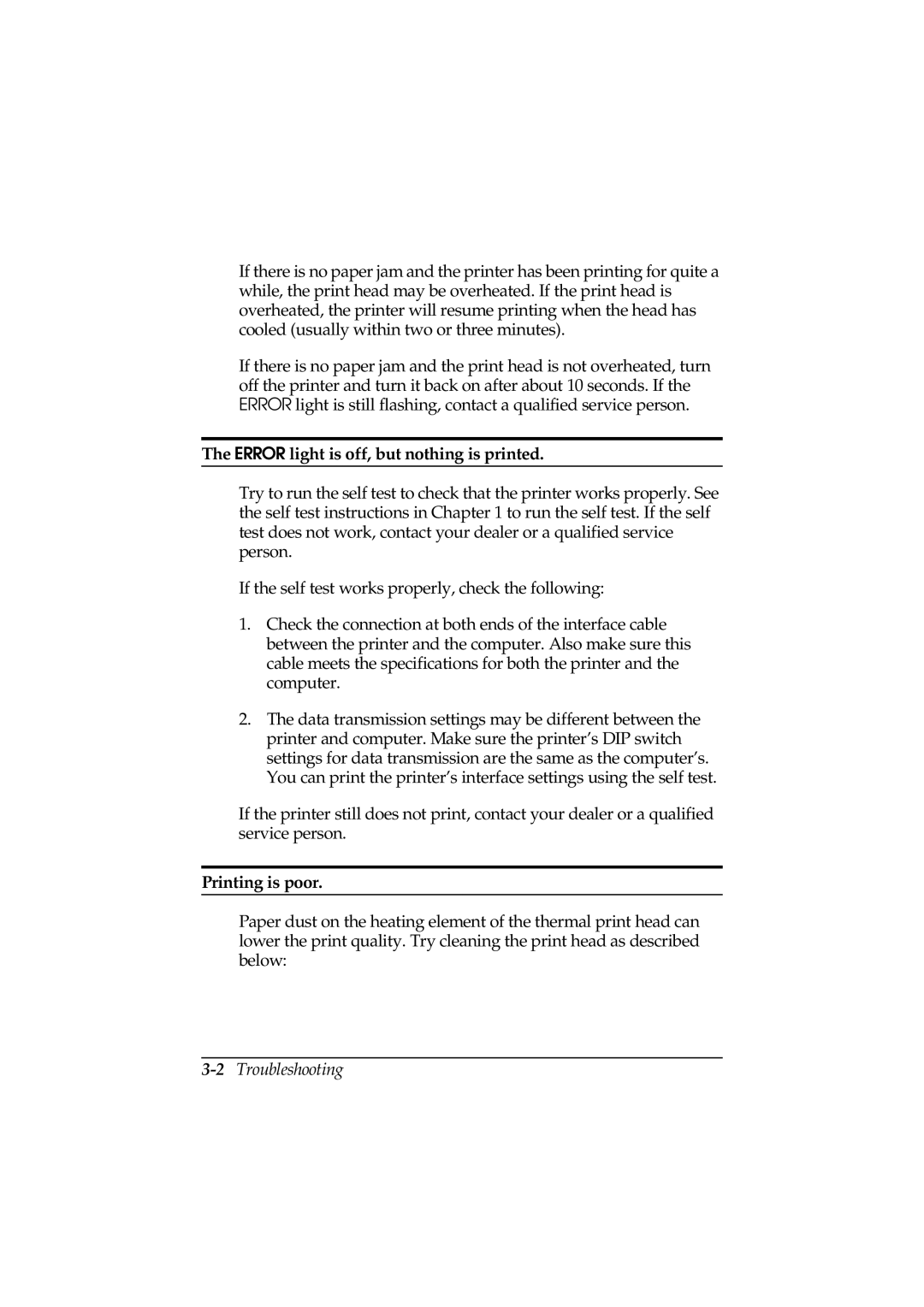 Epson TM-T88II Series user manual Error light is off, but nothing is printed, Printing is poor, 2Troubleshooting 