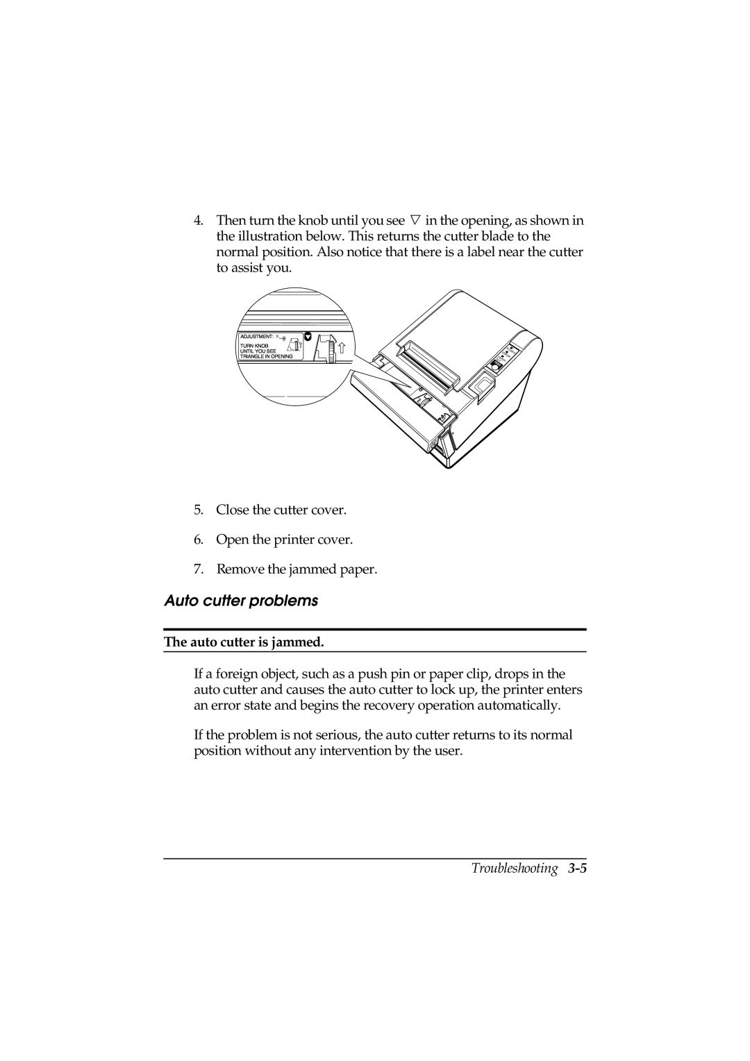 Epson TM-T88II Series user manual Auto cutter problems, Auto cutter is jammed 