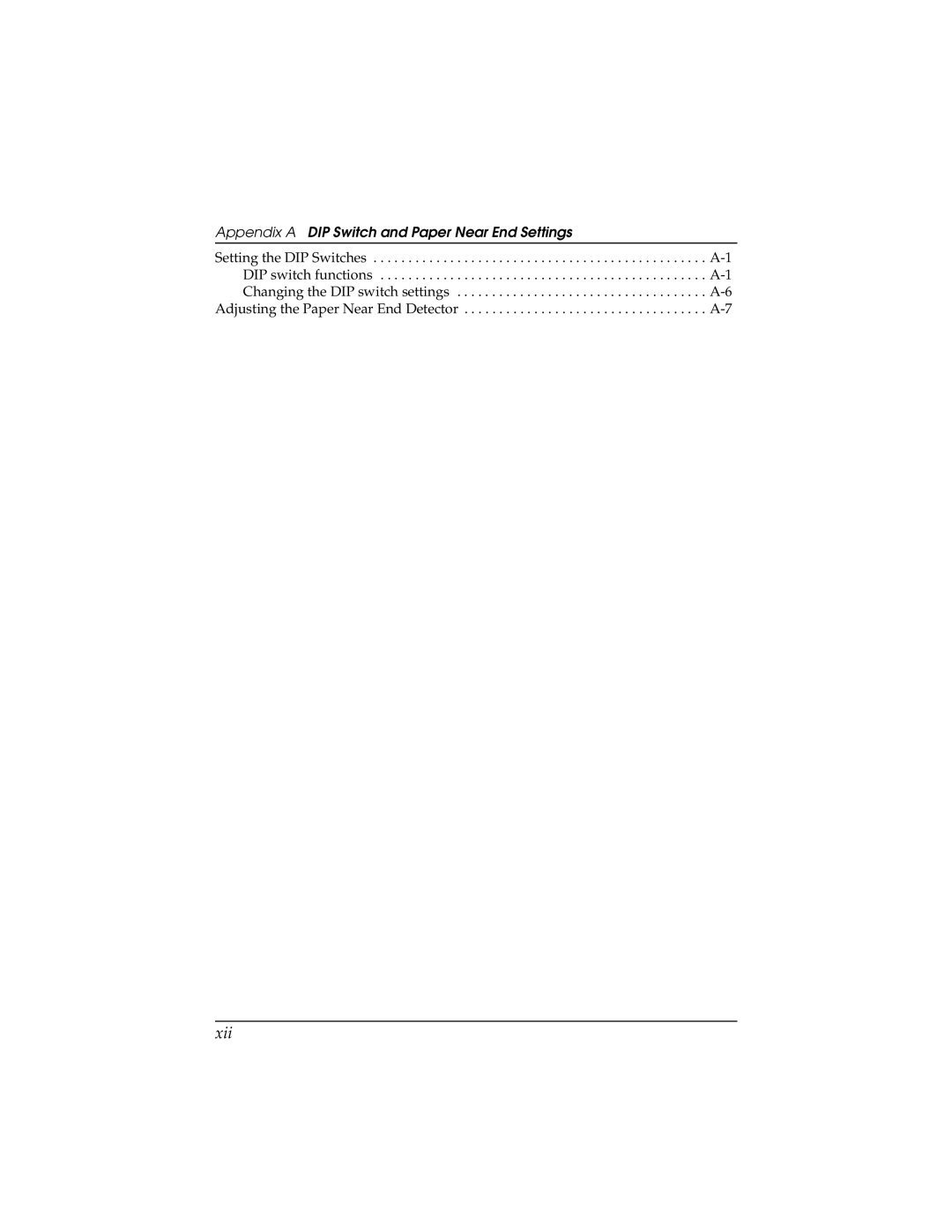 Epson TM-T88II user manual Xii, Appendix a DIP Switch and Paper Near End Settings 