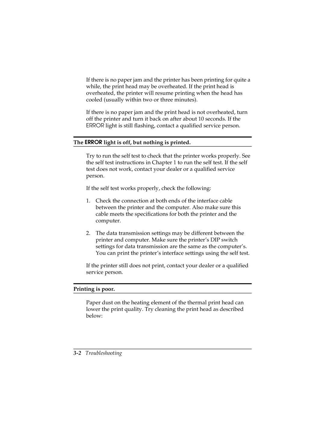 Epson TM-T88II user manual Error light is off, but nothing is printed, Printing is poor, 2Troubleshooting 