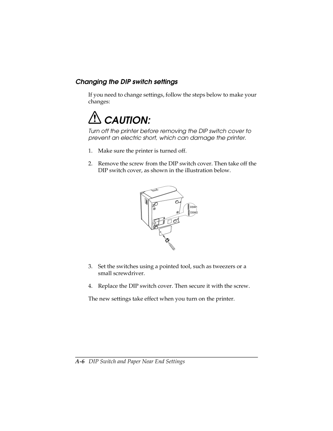 Epson TM-T88II user manual Changing the DIP switch settings, 6DIP Switch and Paper Near End Settings 