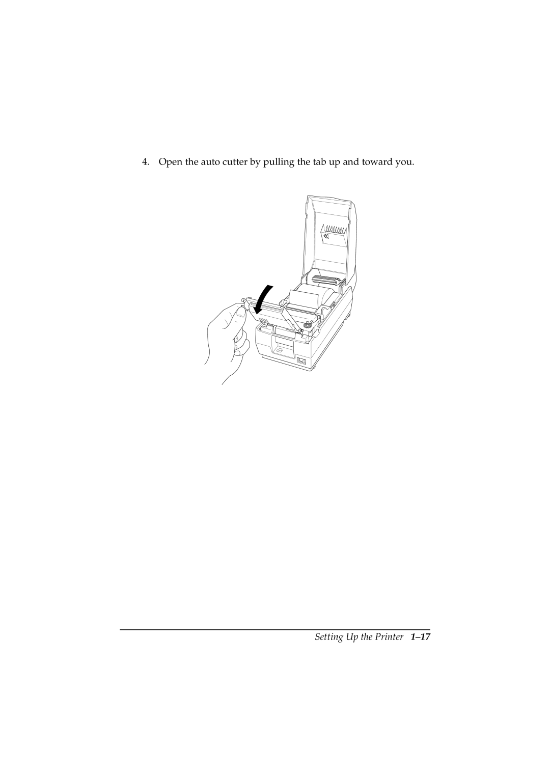 Epson TM-U200 manual Open the auto cutter by pulling the tab up and toward you 