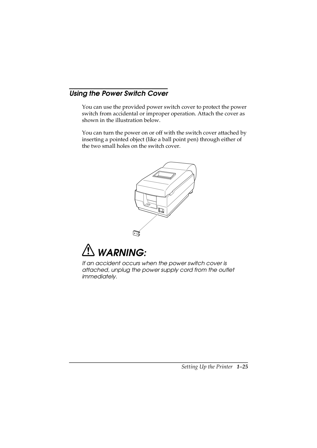 Epson TM-U200 manual Using the Power Switch Cover 