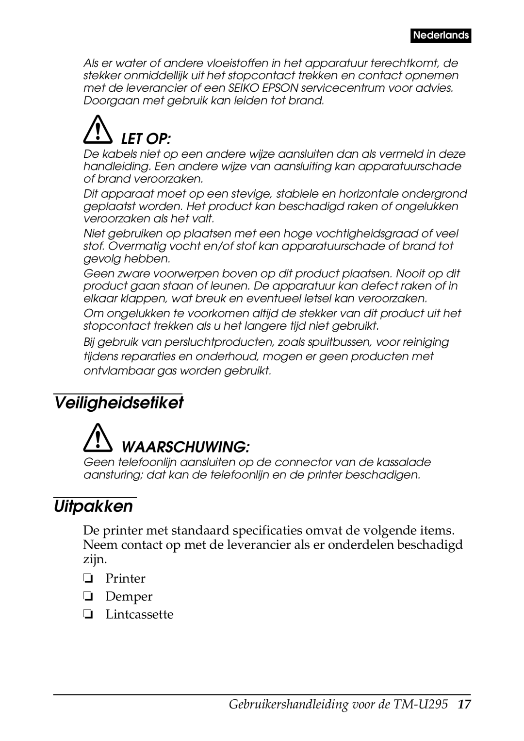 Epson TM-U295 user manual Veiligheidsetiket, Uitpakken, Let Op 