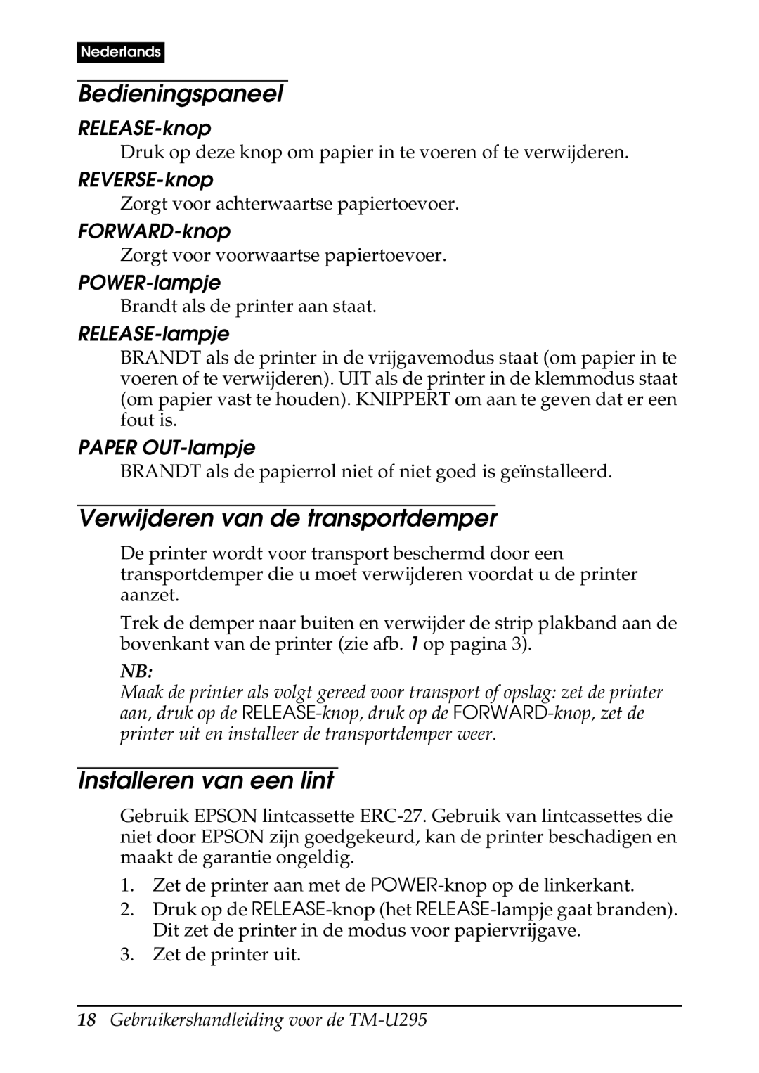 Epson TM-U295 user manual Bedieningspaneel, Verwijderen van de transportdemper, Installeren van een lint 