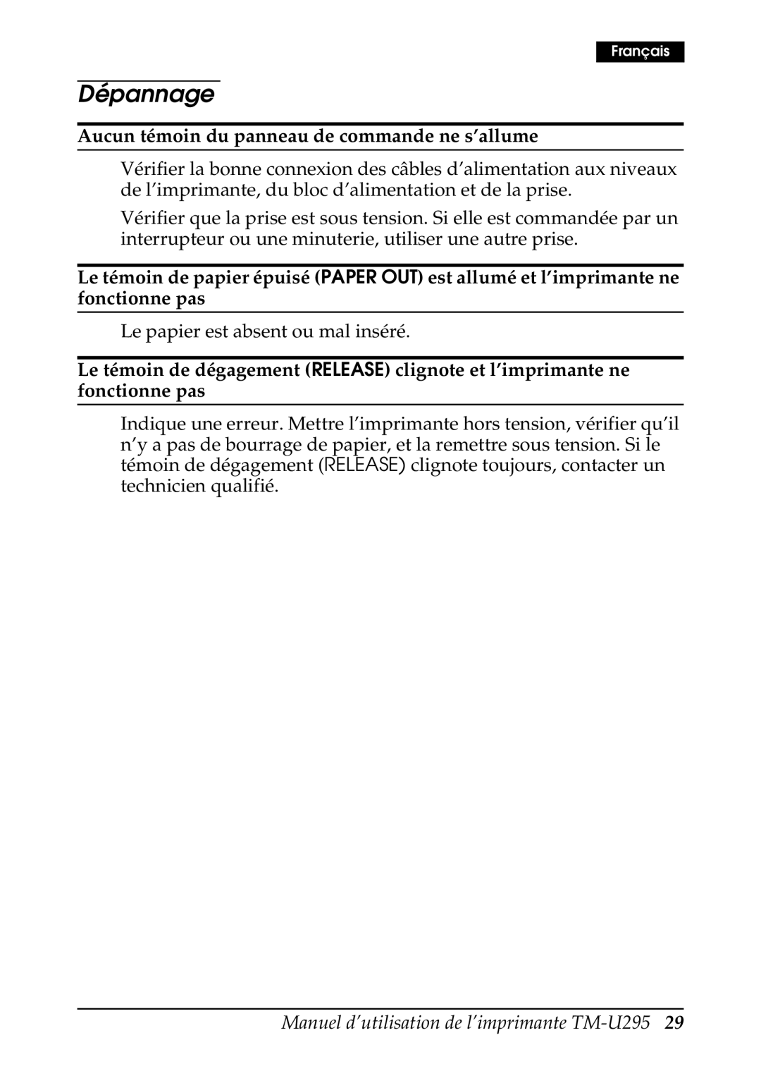 Epson TM-U295 user manual Dépannage, Aucun témoin du panneau de commande ne s’allume 