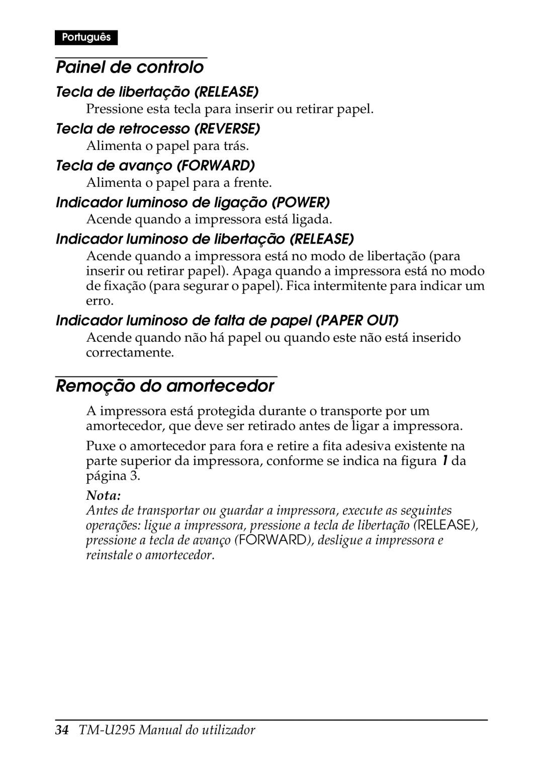 Epson TM-U295 user manual Painel de controlo, Remoção do amortecedor 