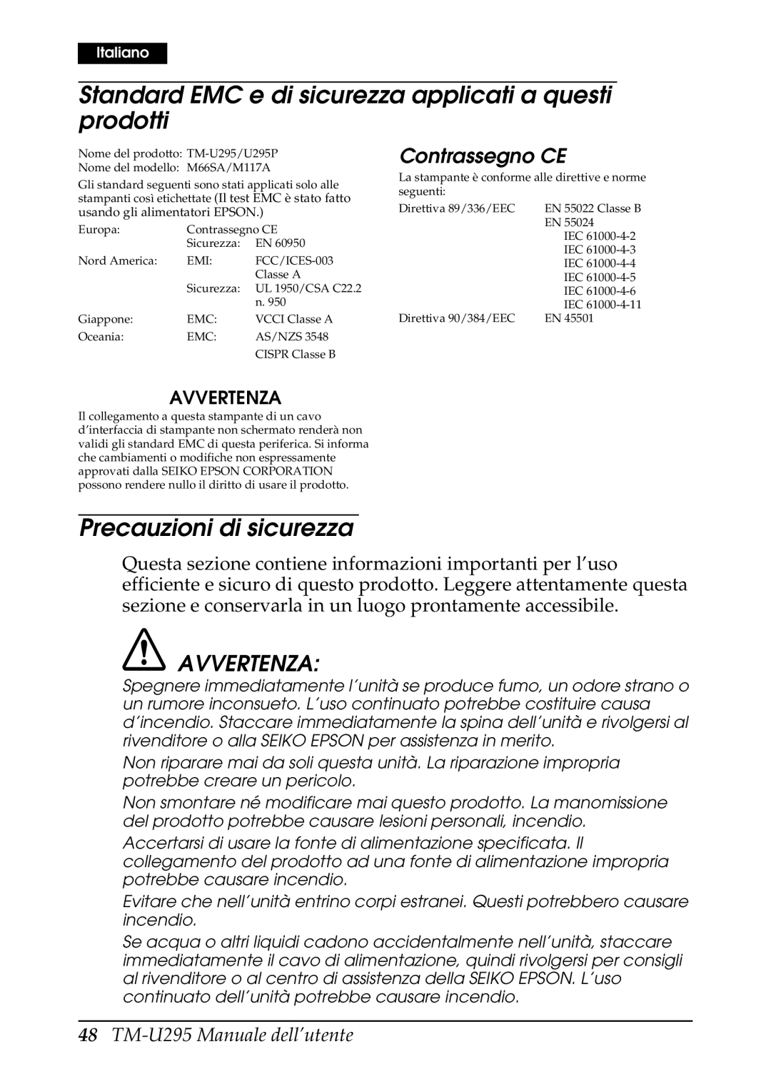 Epson TM-U295 user manual Standard EMC e di sicurezza applicati a questi prodotti, Precauzioni di sicurezza, Avvertenza 