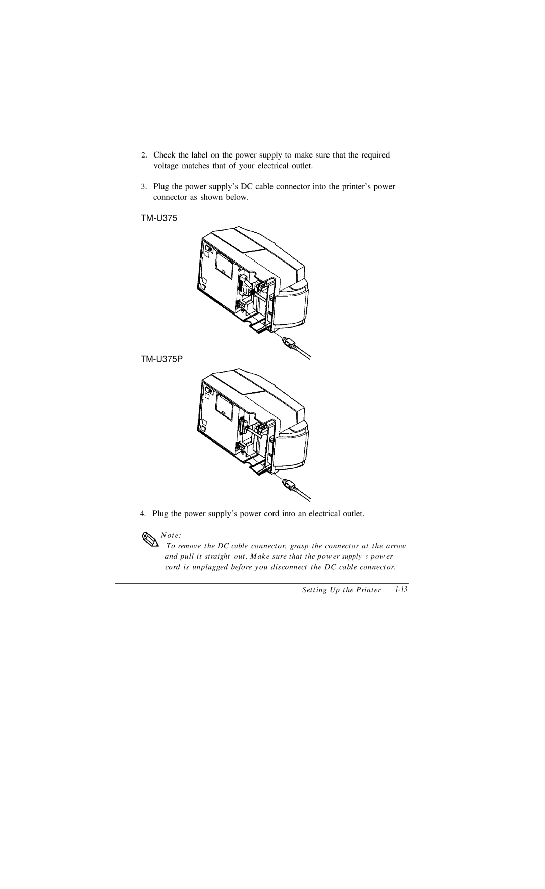 Epson TM-U375 user manual Plug the power supply’s power cord into an electrical outlet 