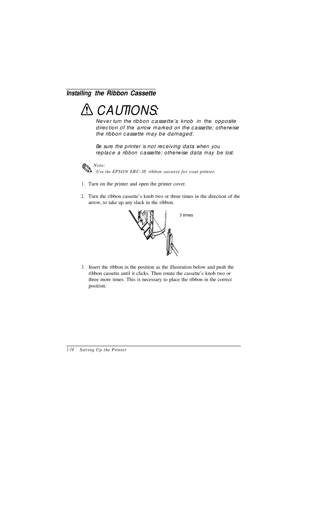 Epson TM-U375 user manual Installing the Ribbon Cassette 