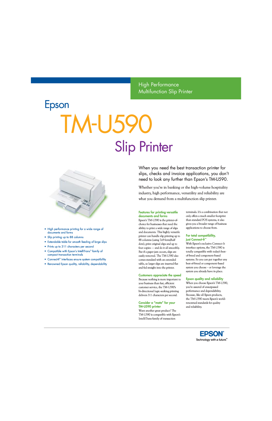 Epson TM-U560 manual TM-U590, Epson, High Performance Multifunction Slip Printer, Customers appreciate the speed 