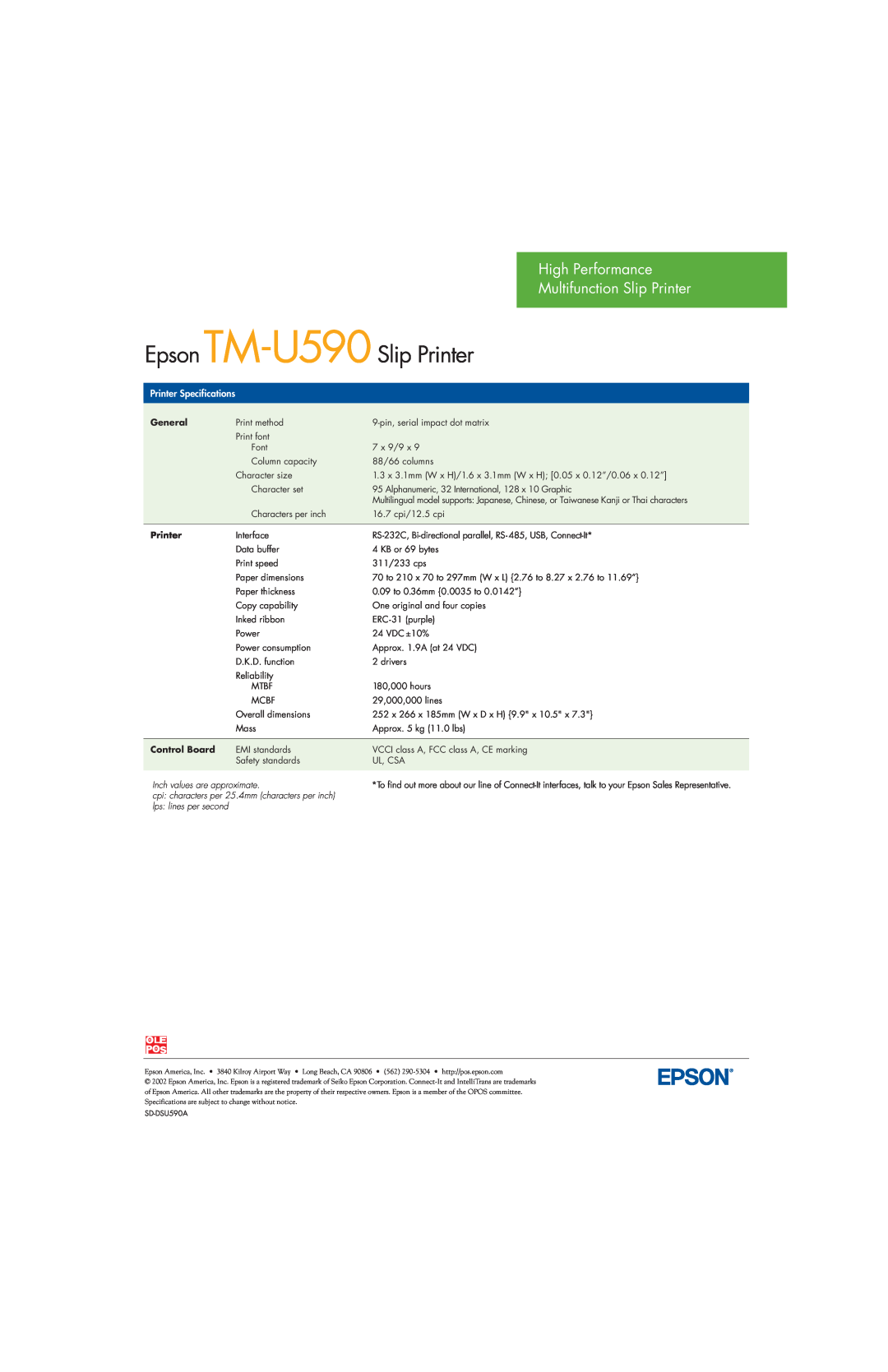 Epson TM-U560 Epson TM-U590 Slip Printer, High Performance Multifunction Slip Printer, Printer Specifications, General 