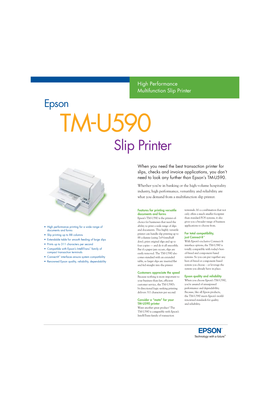 Epson TM-U560 manual For total compatibility, just Connect-It, Customers appreciate the speed 