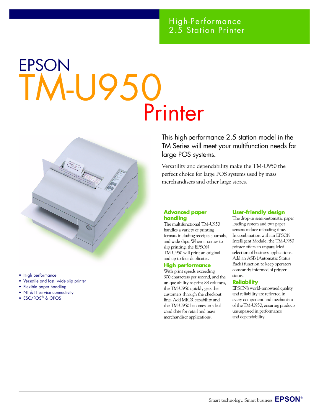 Epson TM-U950 manual Advanced paper handling, High performance, User-friendly design, Reliability 