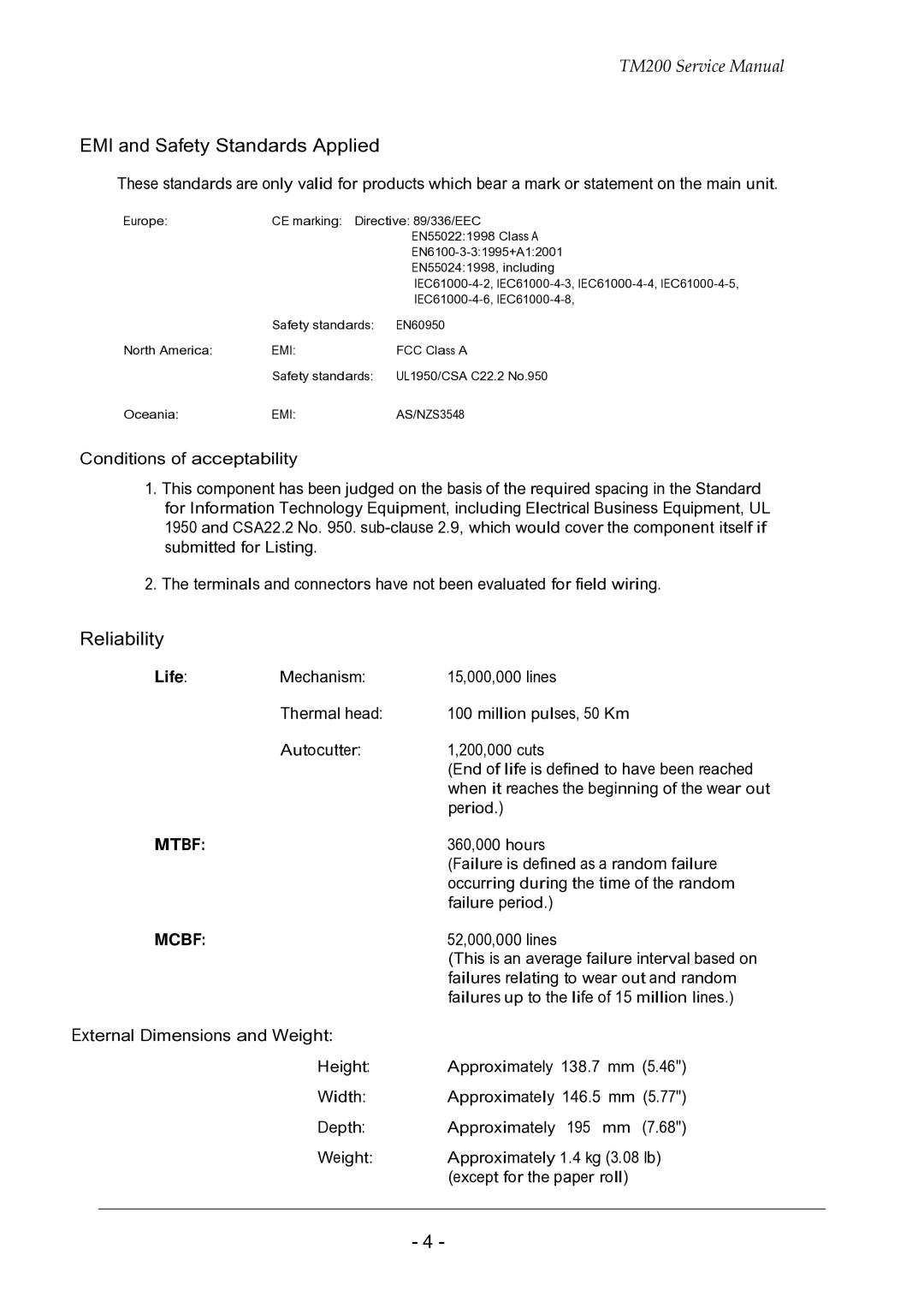 Epson TM200 EMI and Safety Standards Applied, Reliability, Conditions of acceptability, External Dimensions and Weight 