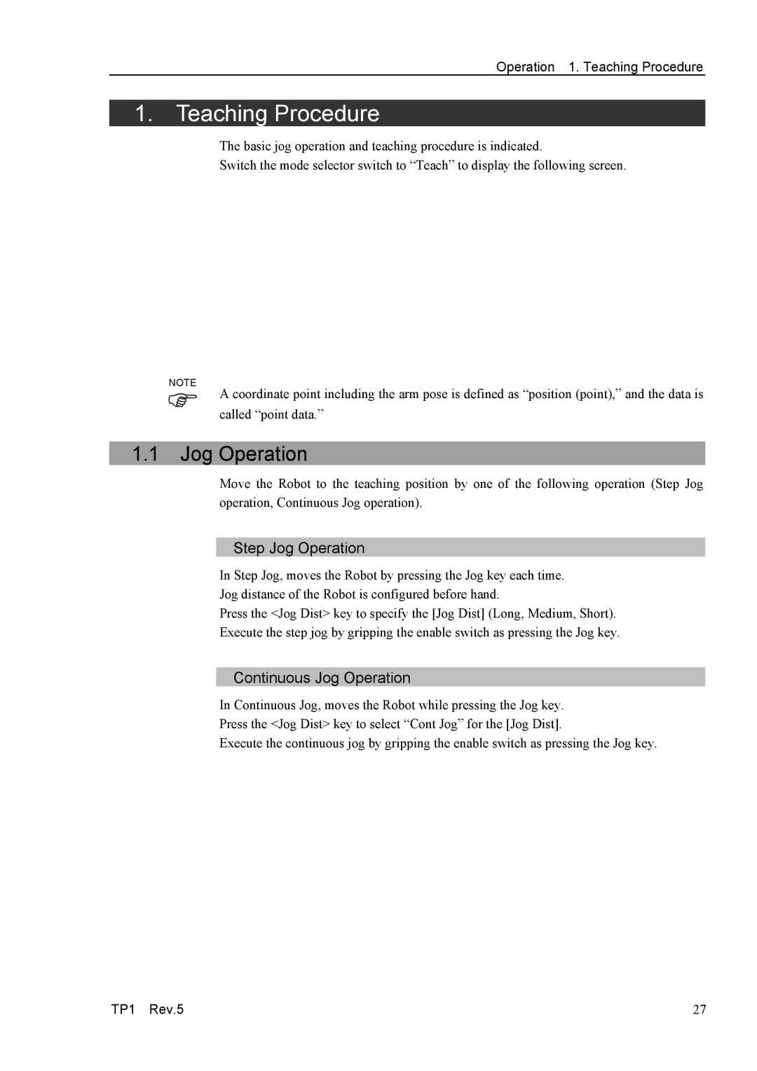 Epson TP1 manual Step Jog Operation, Continuous Jog Operation, Operation 1. Teaching Procedure 