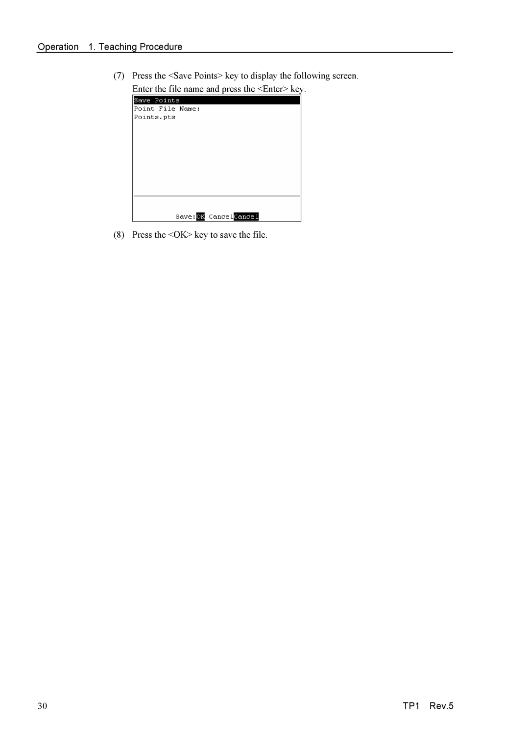 Epson TP1 manual Operation 1. Teaching Procedure 