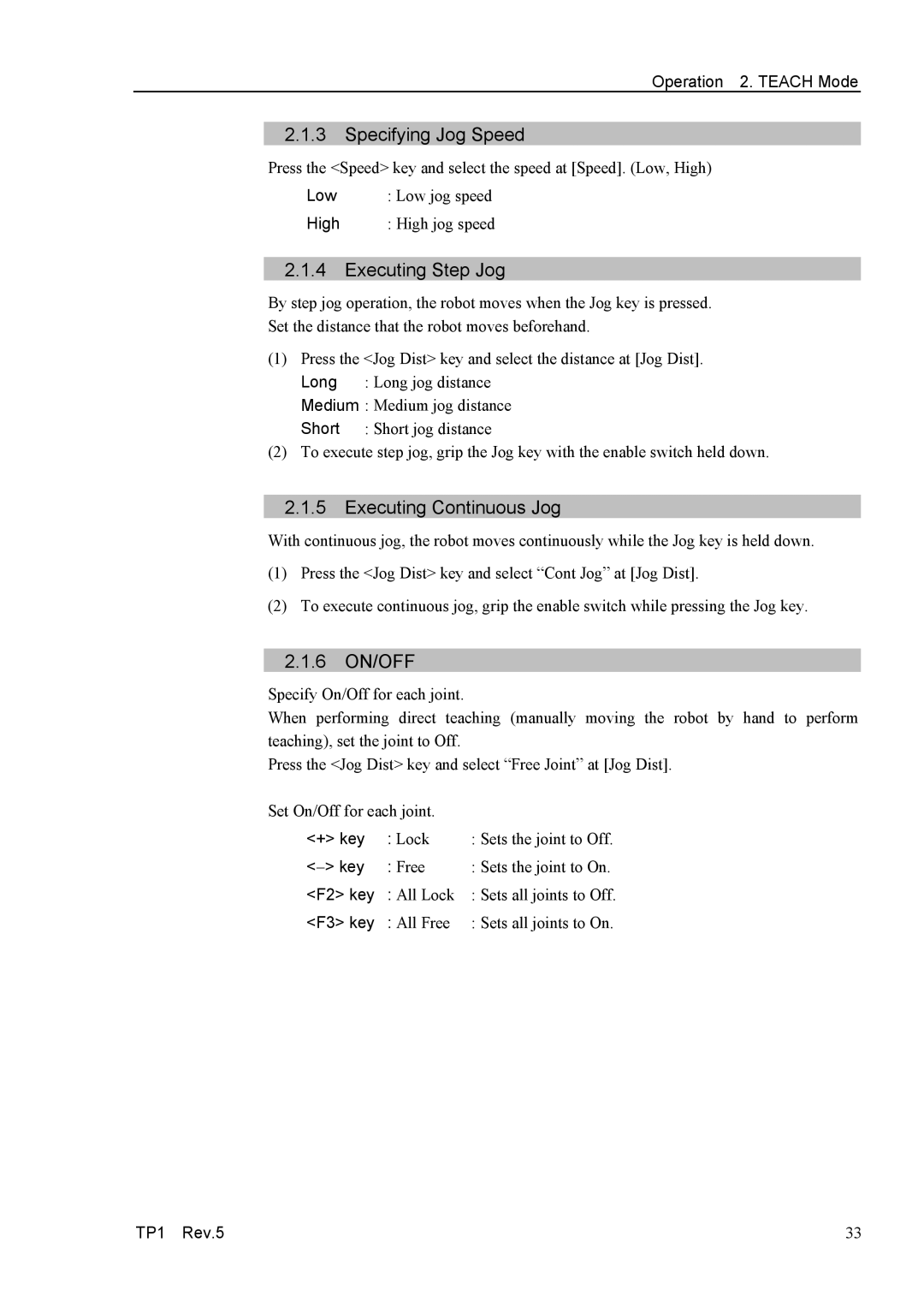 Epson TP1 manual Specifying Jog Speed, Executing Step Jog, Executing Continuous Jog, 6 ON/OFF 