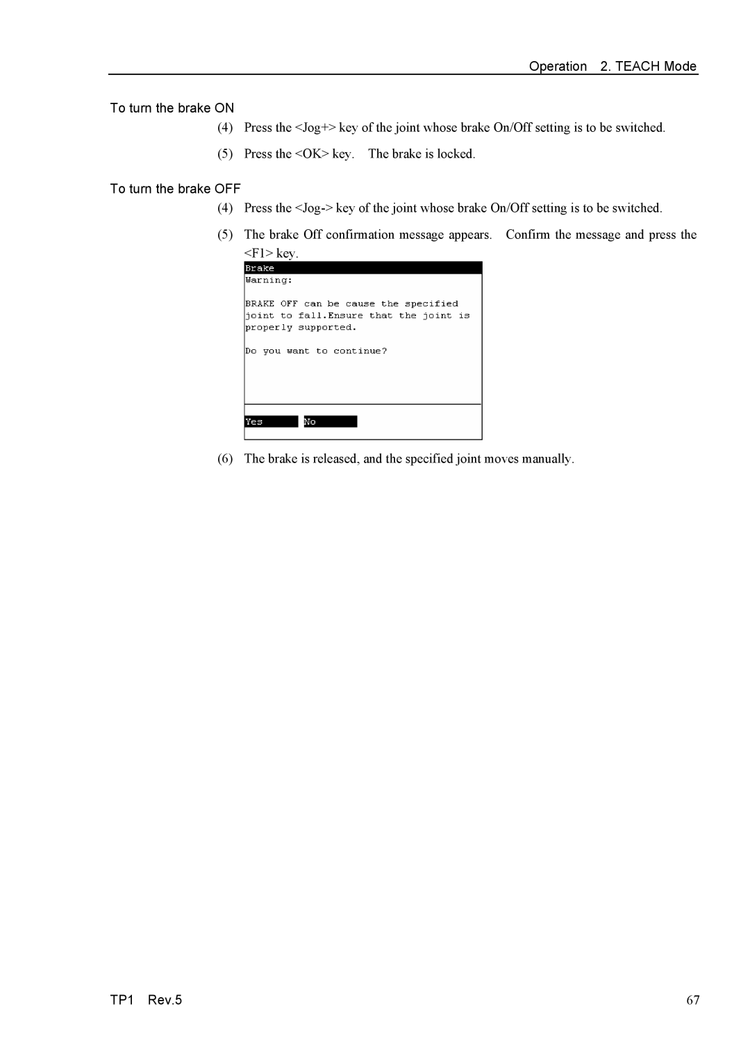 Epson TP1 manual Operation 2. Teach Mode To turn the brake on, To turn the brake OFF 