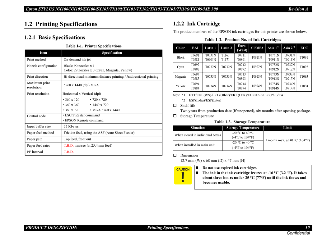 Epson TX103, TX105, SX100, TX100, NX105, ME 300, SX105, TX101, TX106 Printing Specifications, Ink Cartridge, Basic Specifications 