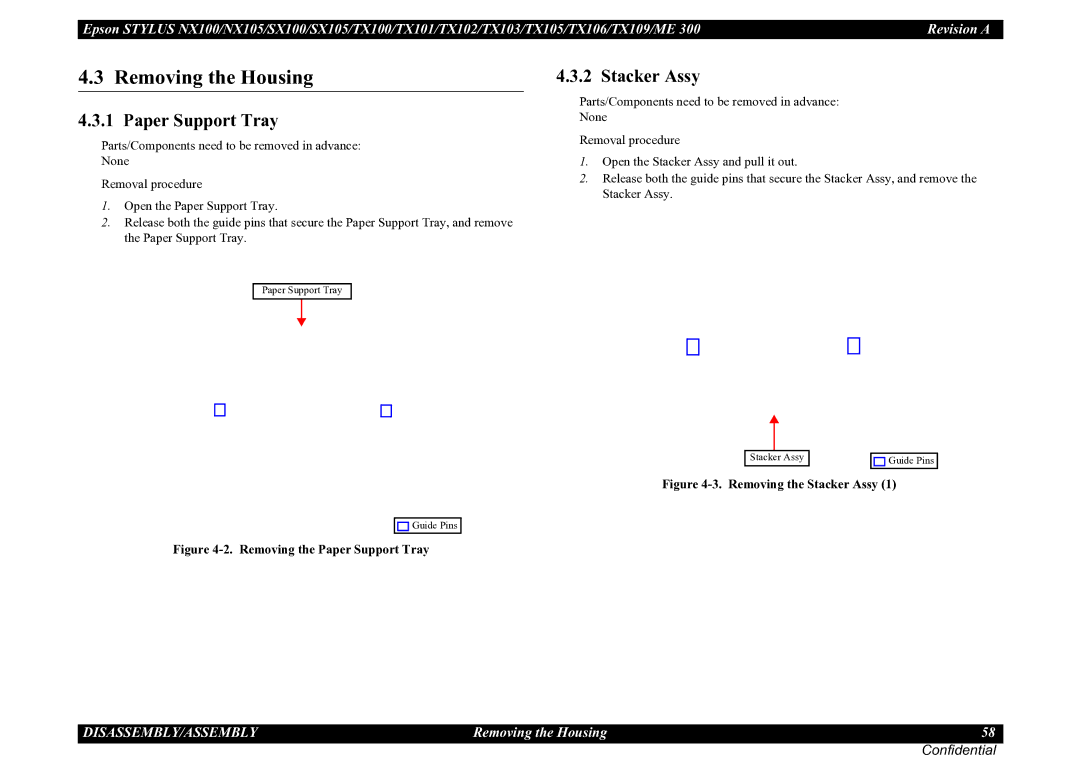 Epson NX105, TX105, SX100, TX100, ME 300, SX105, TX101, TX106, TX109, TX102 Removing the Housing, Paper Support Tray, Stacker Assy 