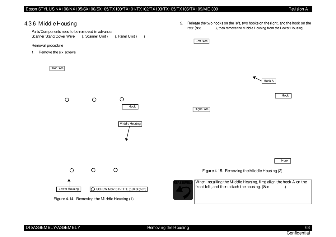 Epson TX109, TX105, SX100, TX100, NX105, ME 300, SX105, TX101, TX106, TX102, TX103 service manual Removing the Middle Housing 