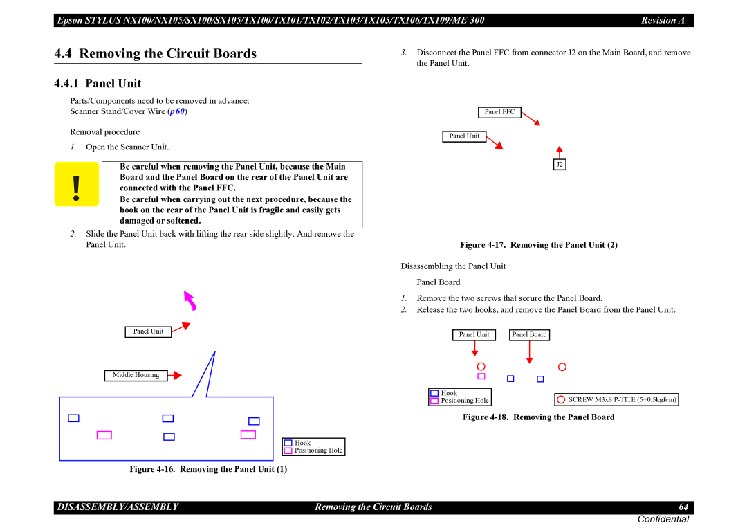Epson TX102, TX105, SX100 Removing the Circuit Boards, „ Be careful when removing the Panel Unit, because the Main 