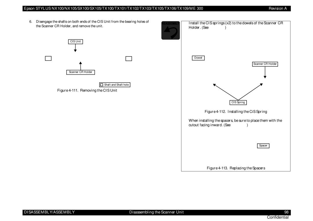 Epson TX103, TX105, SX100, TX100, NX105, ME 300, SX105, TX101, TX106, TX109, TX102 service manual Replacing the Spacers 