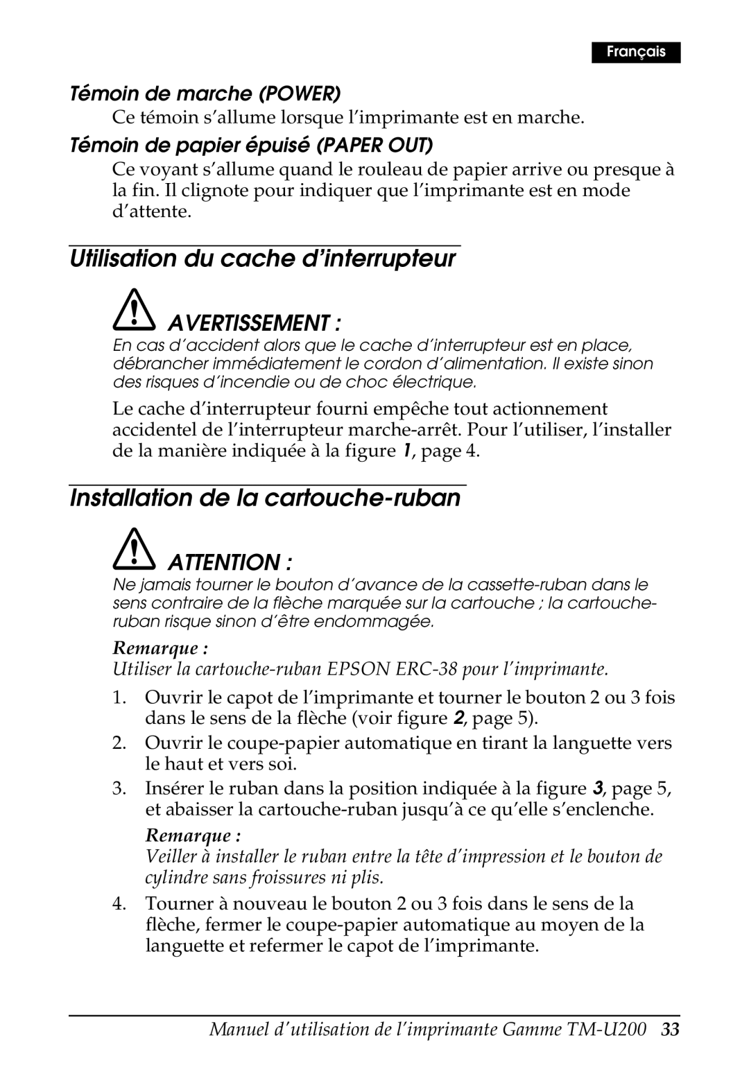 Epson U200 user manual Utilisation du cache d’interrupteur, Installation de la cartouche-ruban, Témoin de marche Power 