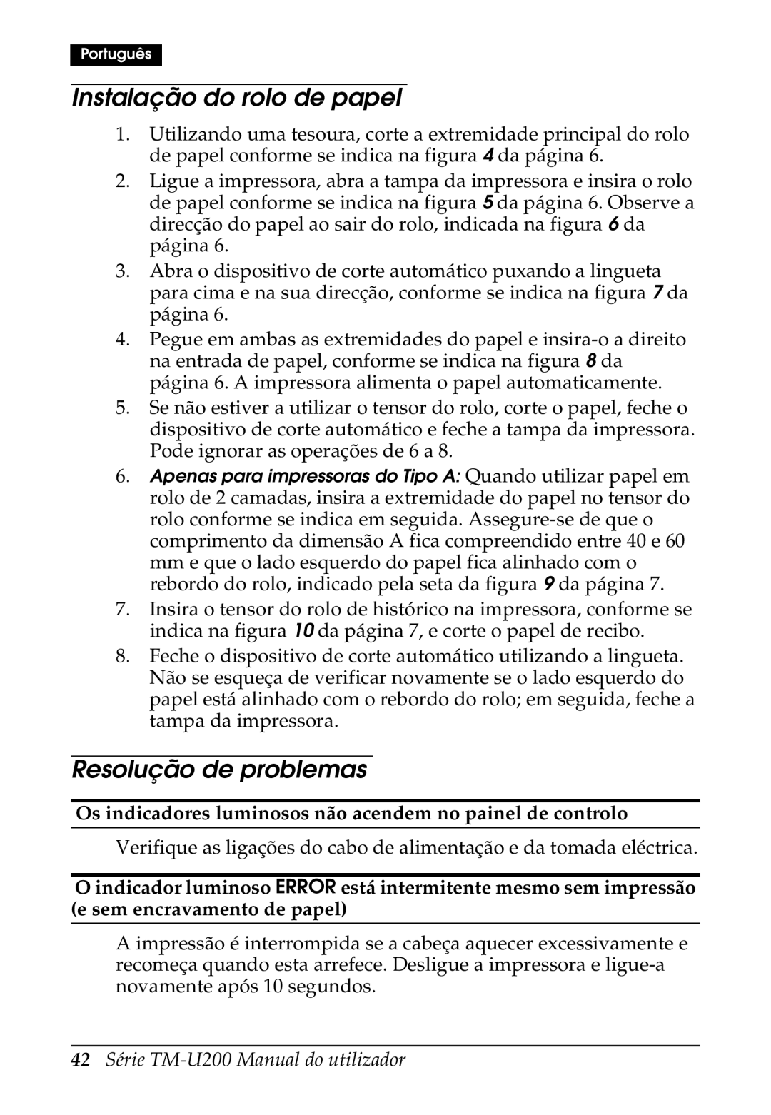 Epson user manual Instalação do rolo de papel, Resolução de problemas, 42 Série TM-U200 Manual do utilizador 