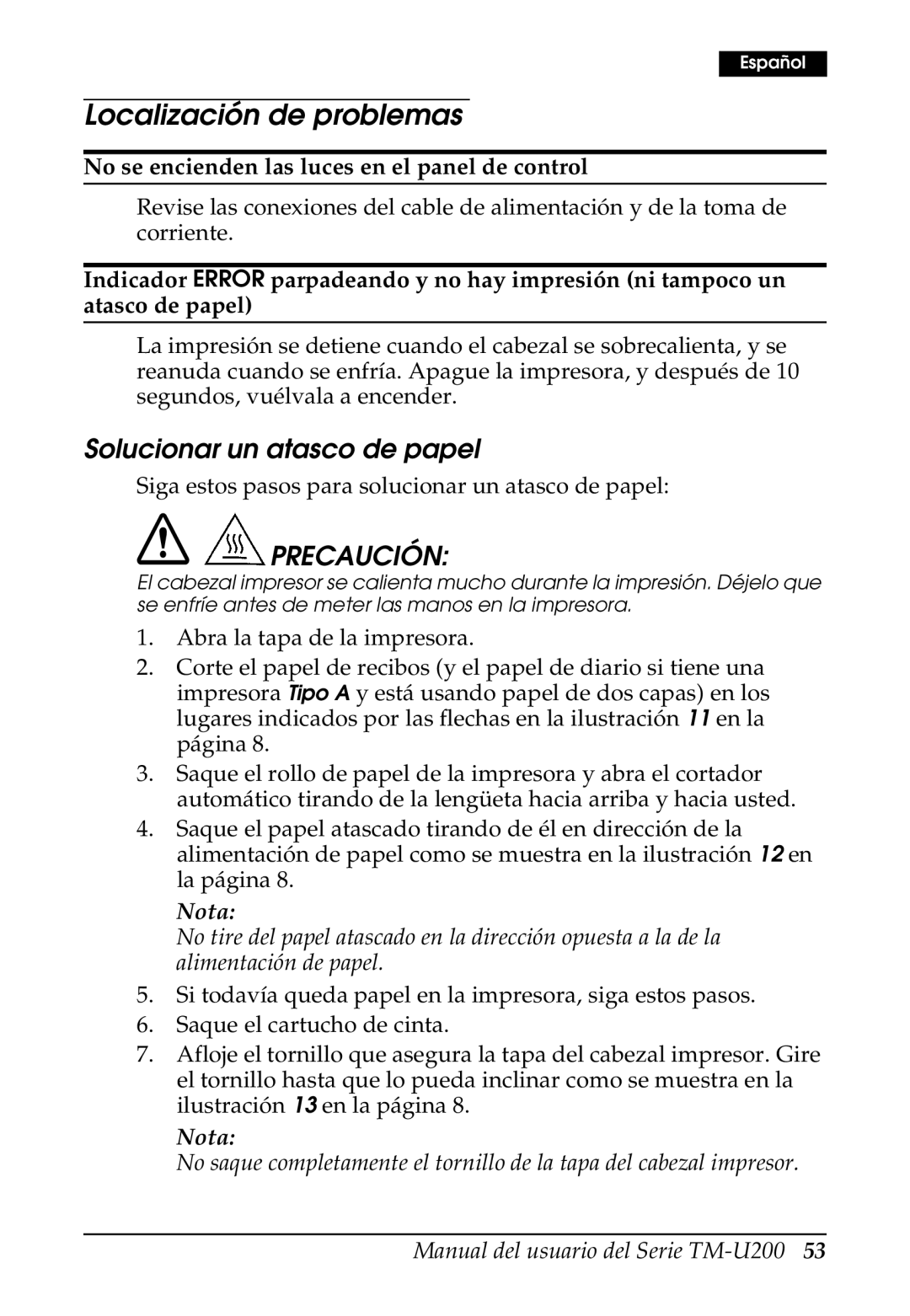 Epson U200 user manual Localización de problemas, Solucionar un atasco de papel 