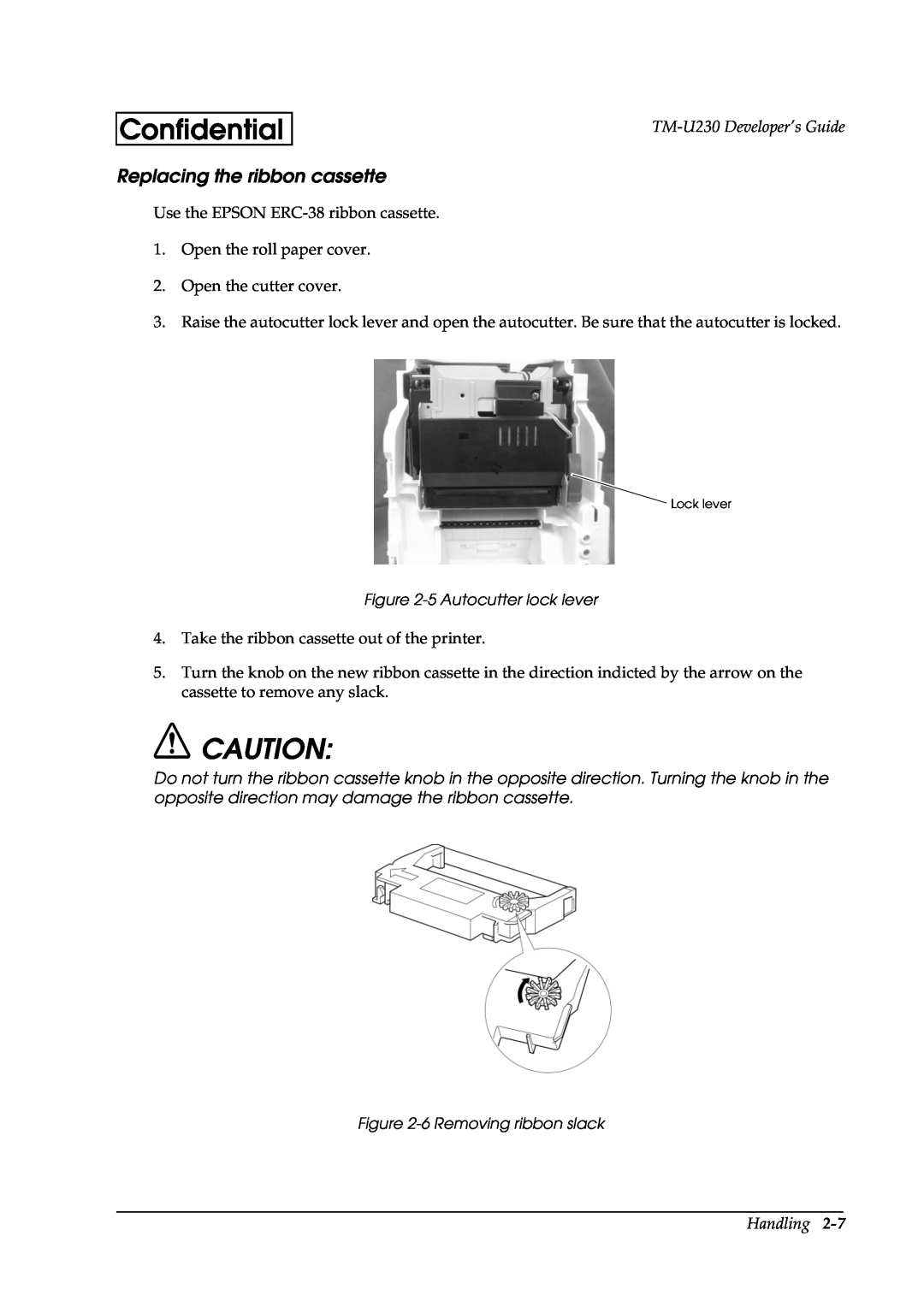 Epson manual Replacing the ribbon cassette, Confidential, TM-U230 Developer’s Guide, Handling 