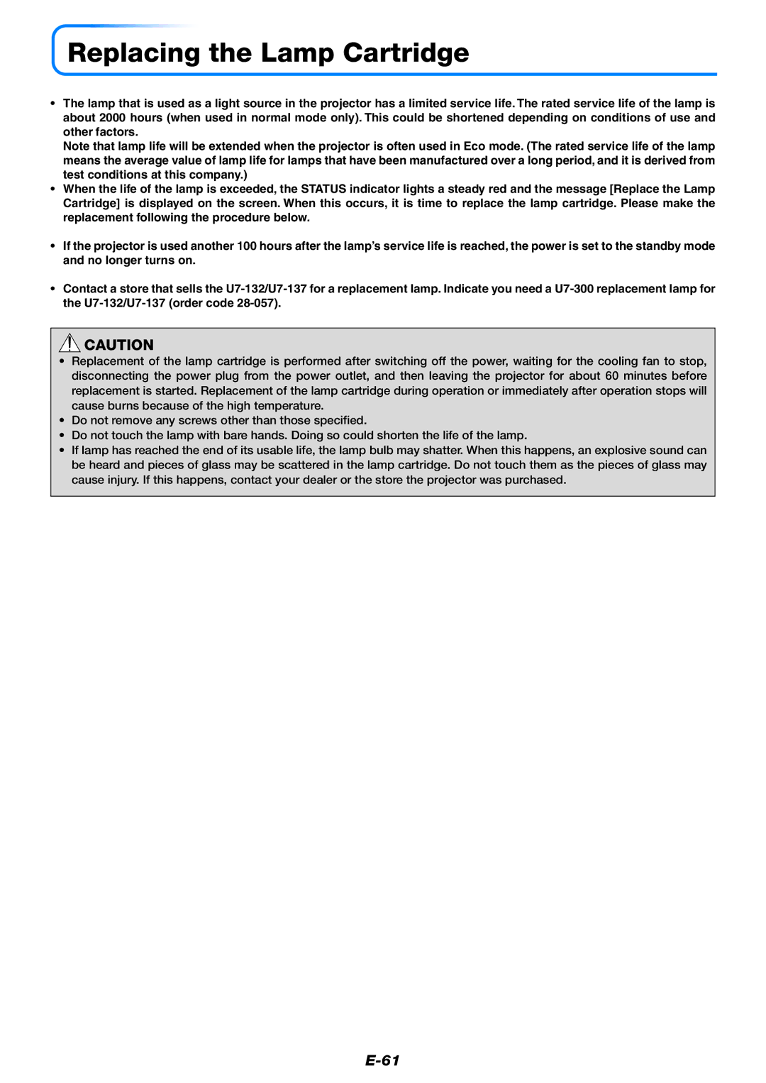 Epson U7-132, U7-137 user manual Replacing the Lamp Cartridge 