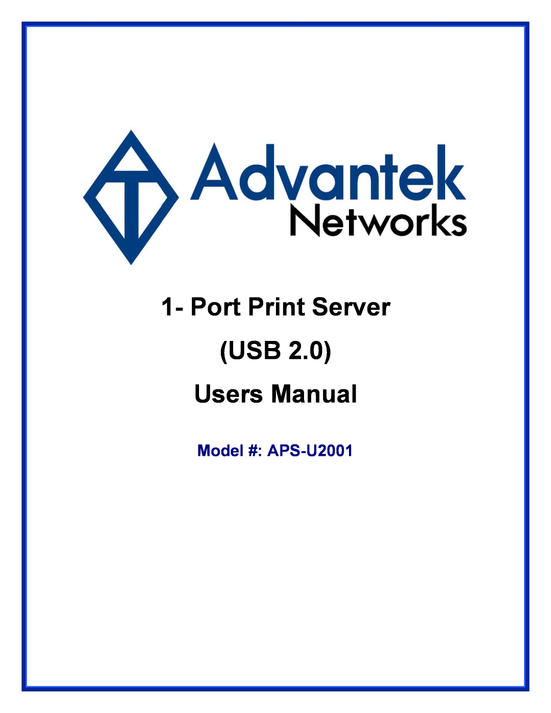 Epson (USB 2.0) user manual Port Print Server, USB Users Manual, Model # APS-U2001 