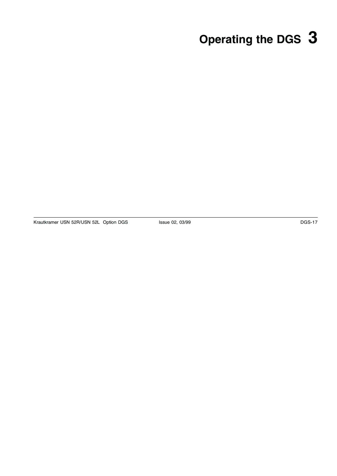 Epson USN 52L, USN 52R manual Operating the DGS 