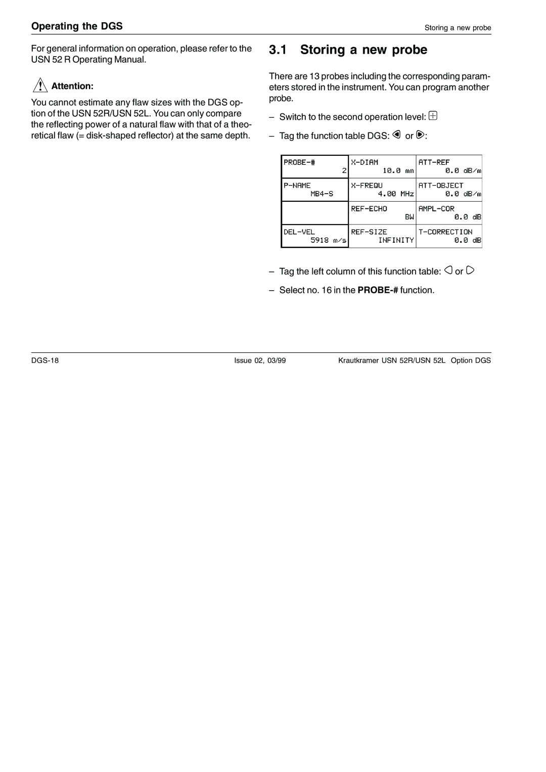 Epson USN 52R, USN 52L manual Storing a new probe, Operating the DGS 