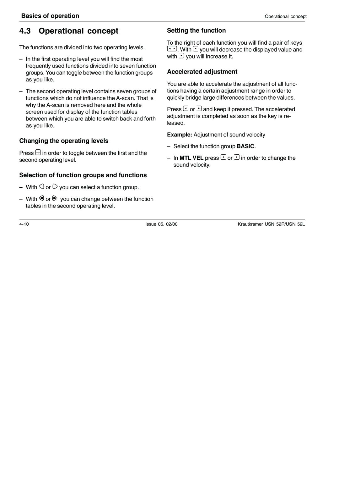 Epson USN 52R, USN 52L manual Operational concept, Changing the operating levels, Selection of function groups and functions 