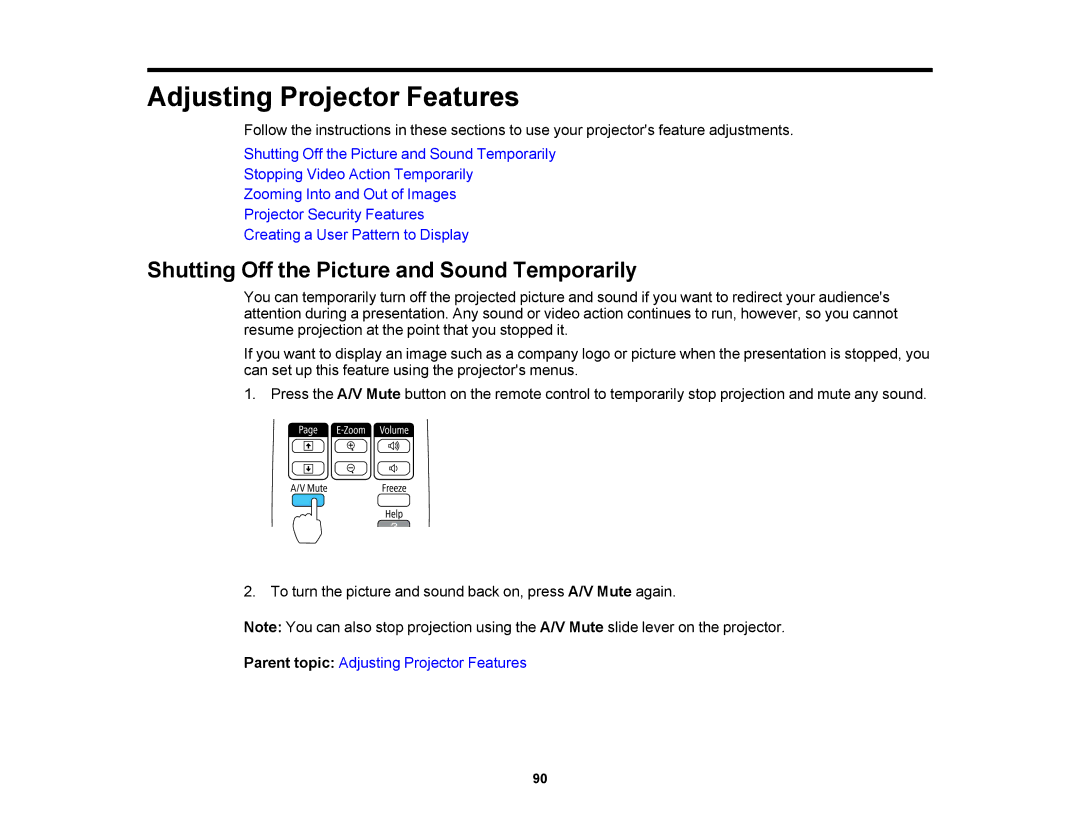 Epson V11H469020 manual Adjusting Projector Features, Shutting Off the Picture and Sound Temporarily 