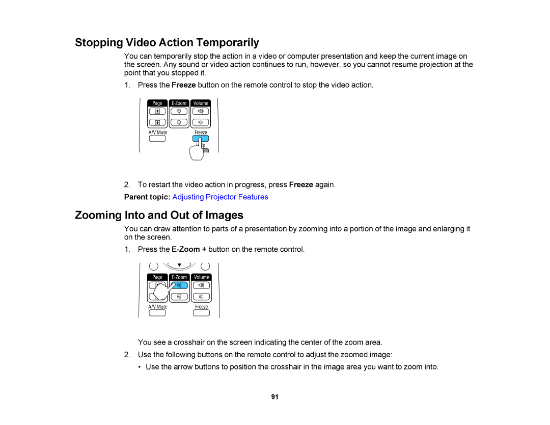 Epson V11H469020 manual Stopping Video Action Temporarily, Zooming Into and Out of Images 