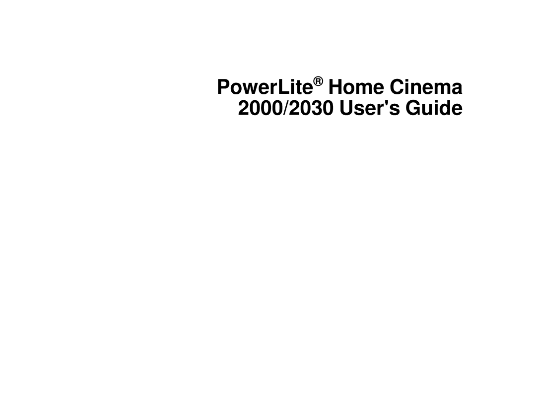 Epson V11H561020 manual PowerLite Home Cinema 2000/2030 Users Guide 