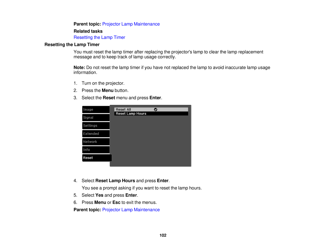 Epson V11H561020 manual Resetting the Lamp Timer, Select Reset Lamp Hours and press Enter 