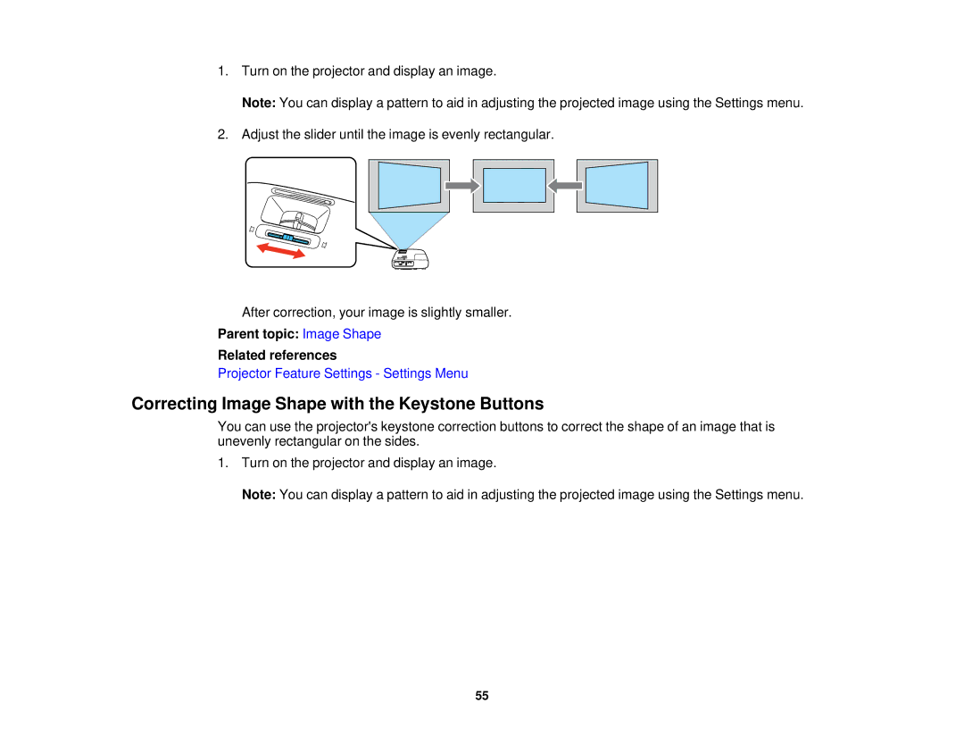 Epson V11H561020 manual Correcting Image Shape with the Keystone Buttons, Parent topic Image Shape Related references 