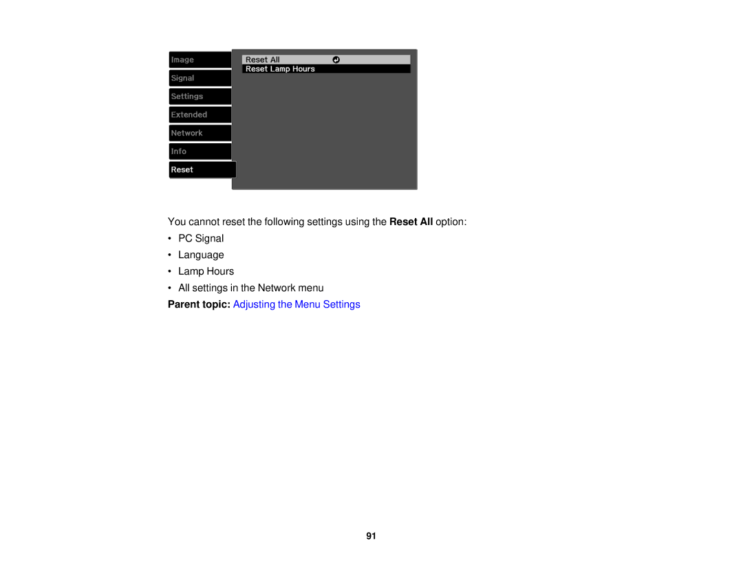 Epson V11H561020 manual Parent topic Adjusting the Menu Settings 