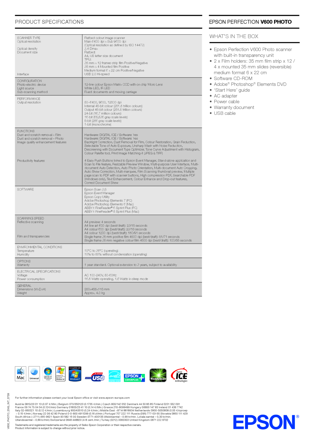 Epson V600 PHOTO manual Product Specifications, WHAT’S in the BOX 