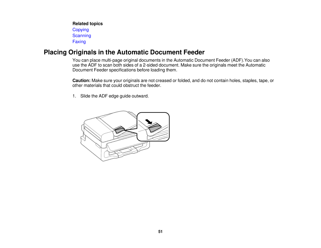 Epson WF-2630 manual Placing Originals in the Automatic Document Feeder, Related topics 