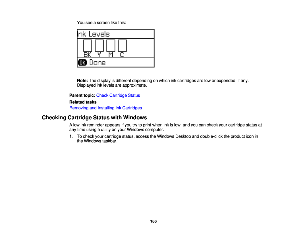 Epson WF-2650 manual Checking Cartridge Status with Windows, Parent topic: Check Cartridge Status, Related tasks 